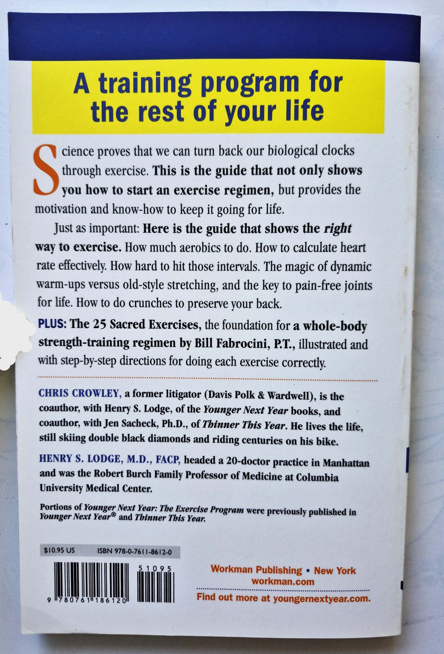 Younger Next Year: The Exercise Program von Chris Crowley; Henry S. Lodge (Sehr gut, 2106, Tb, 167 S., Workman Pub.)