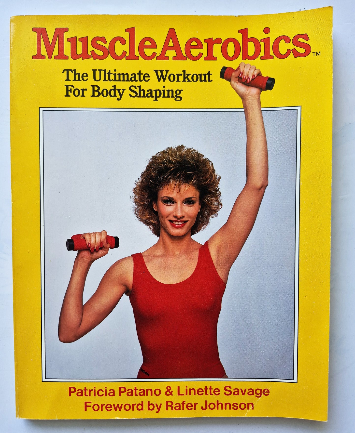 Muskel-Aerobic: Das ultimative Workout zur Körperstraffung von Patricia Patano; Linette Savage (Sehr gut, 1985, Taschenbuch, 160 Seiten, The Body Press)