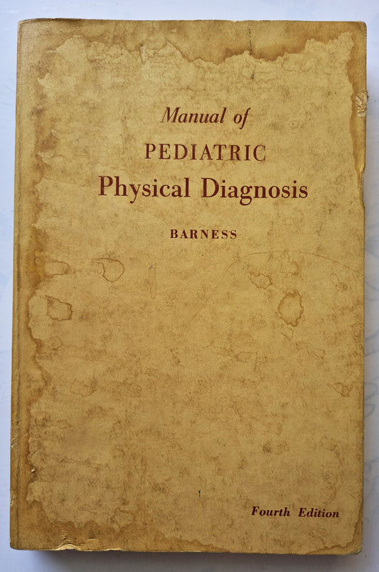 Manual of Pediatric Physical Diagnosis 4th Edition by Lewis A. Barness (Good, 1973, Pbk, 247 pgs, Year Book Medical Pub.)