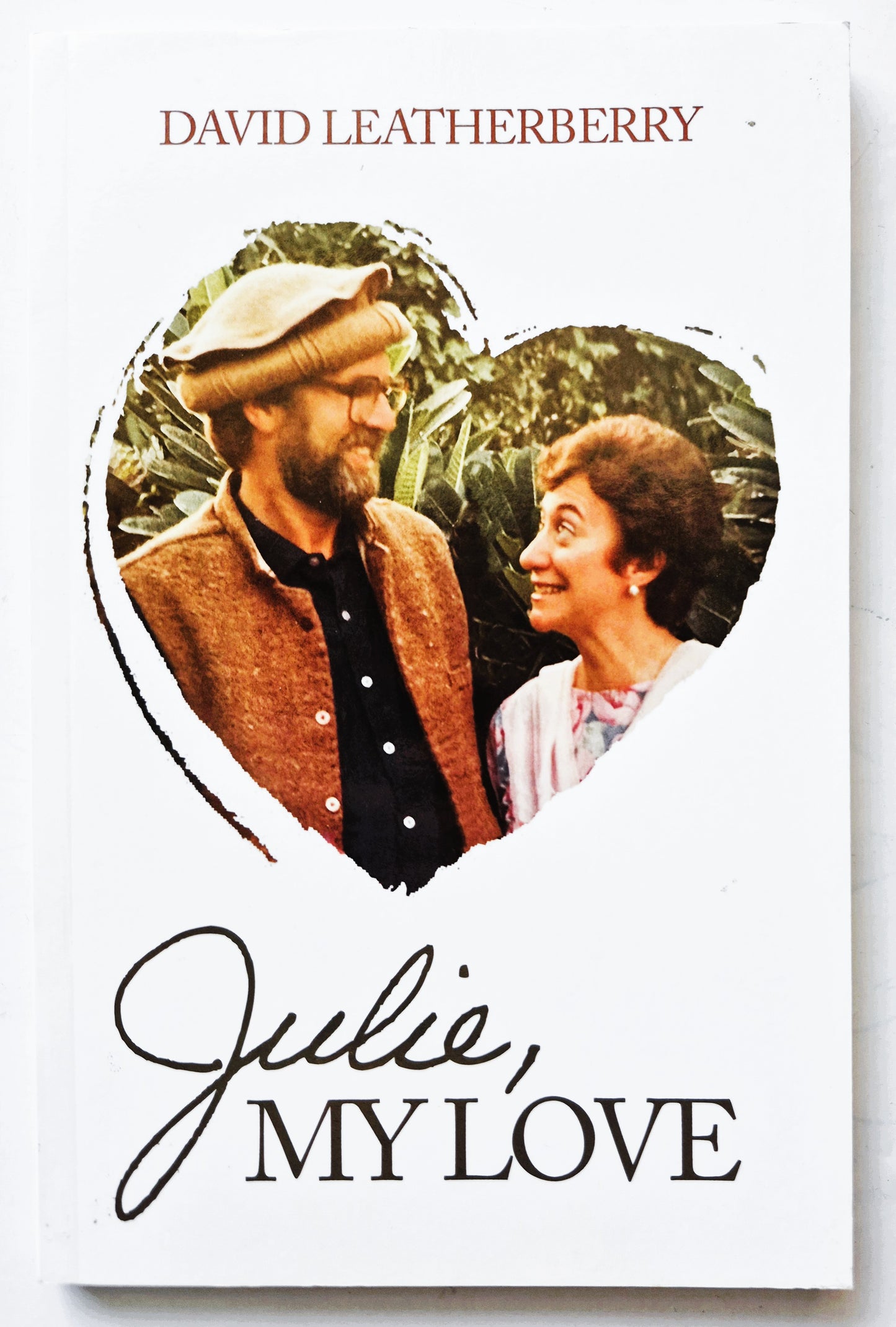Julie, Meine Liebe von David Leatherberry (Neuwertig, 2023, Tb, 130 S., Enhearten Books)