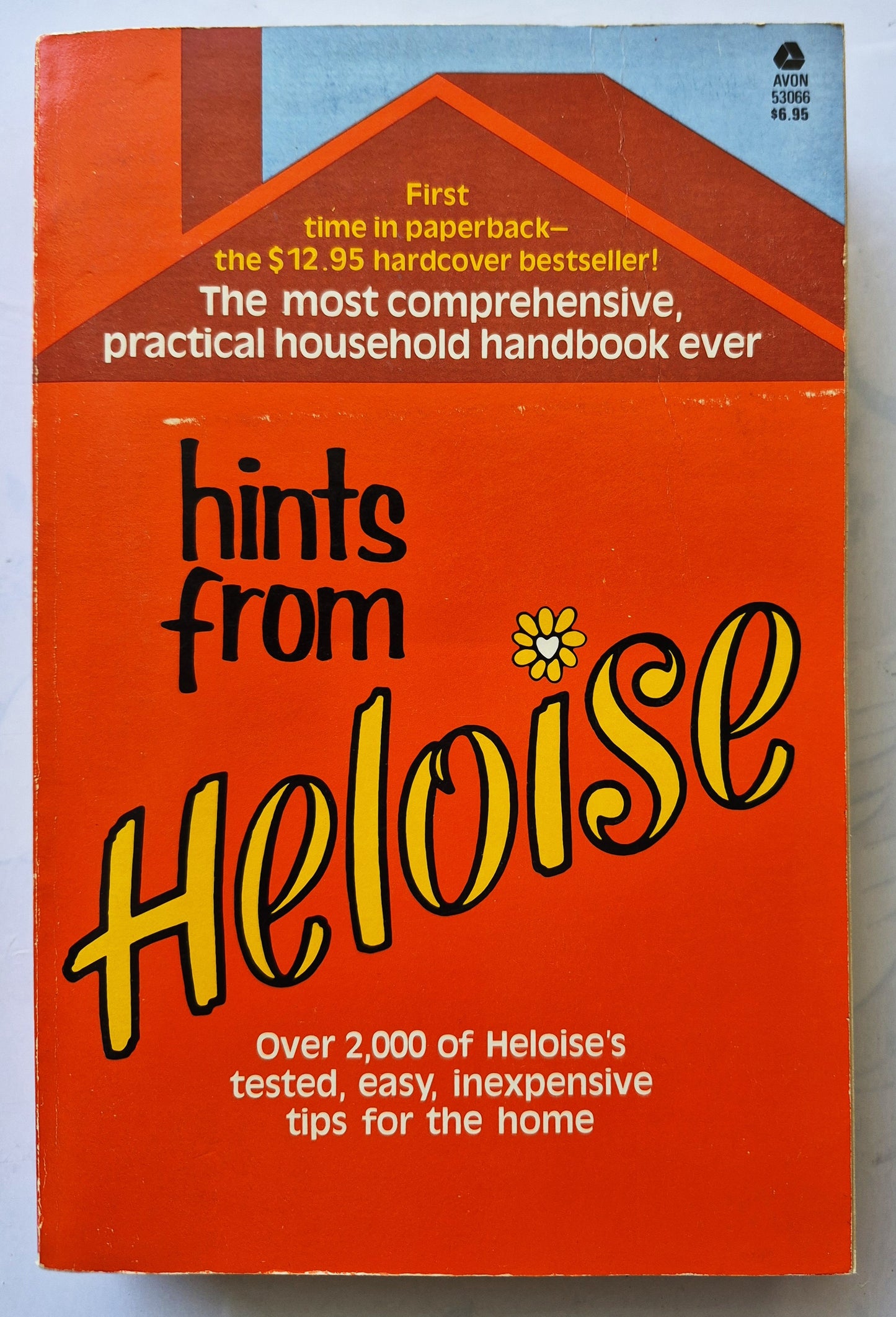 Hints from Heloise von Heloise Cruse (Sehr gut, 1981, Taschenbuch, 530 S., Avon Books)