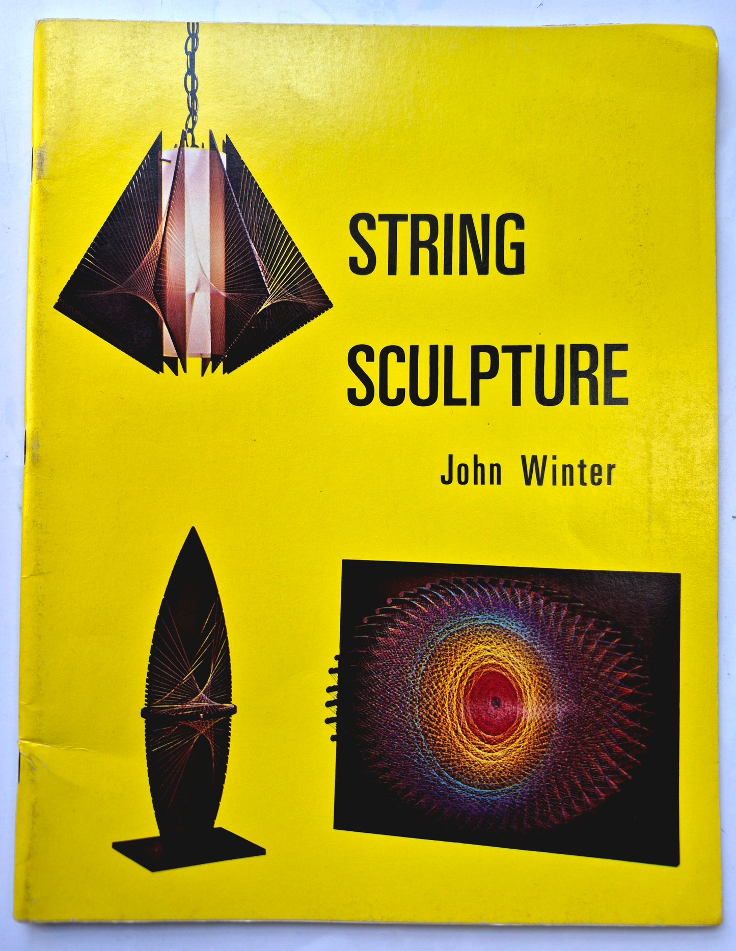 String Sculpture von John Winter (Sehr gut, 1972, Pbk, 64 Seiten, Creative Pub.)