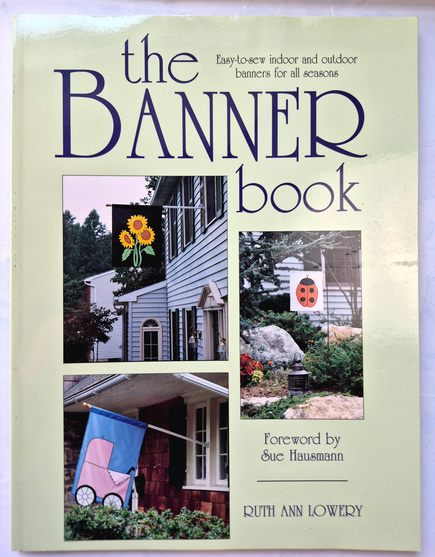 The Banner Book von Ruth Ann Lowery (Sehr gut, 1995, Pbk, 100 S., Chilton Book)
