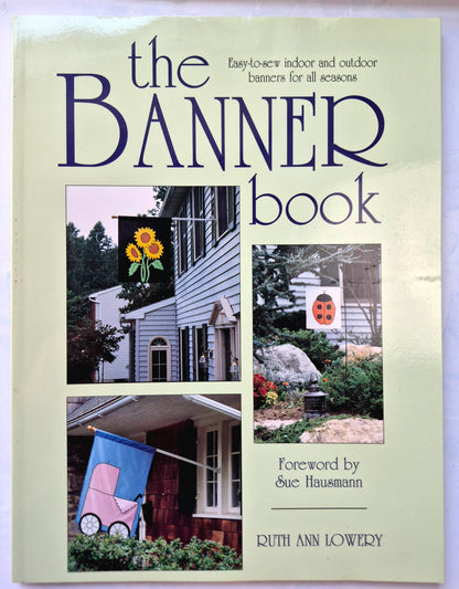 The Banner Book von Ruth Ann Lowery (Sehr gut, 1995, Pbk, 100 S., Chilton Book)