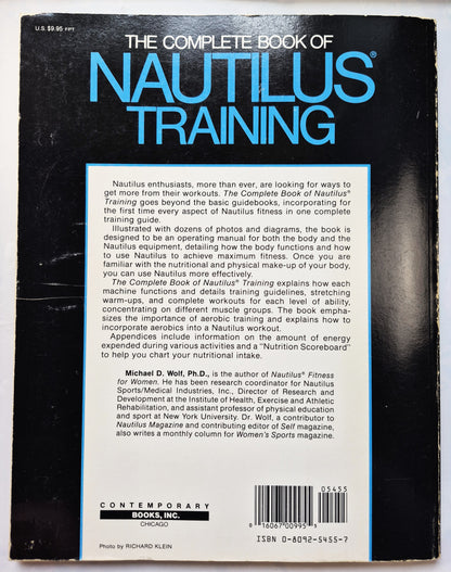 The Complete Book of Nautilus Training von Michael D. Wolf (Gut, 1984, TB, 122 S., Contemporary Books)