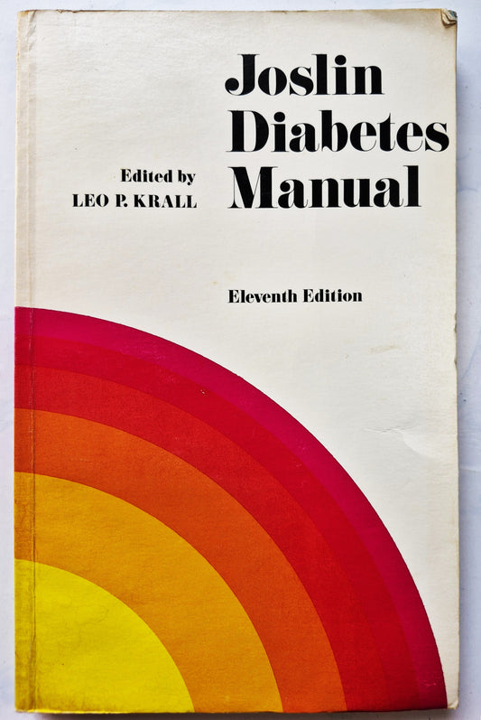 Joslin Diabetes Manual 11th Ed. editor Leo P. Krall (Very good, 1978, Pbk, 324 pgs, Lea & Febiger)