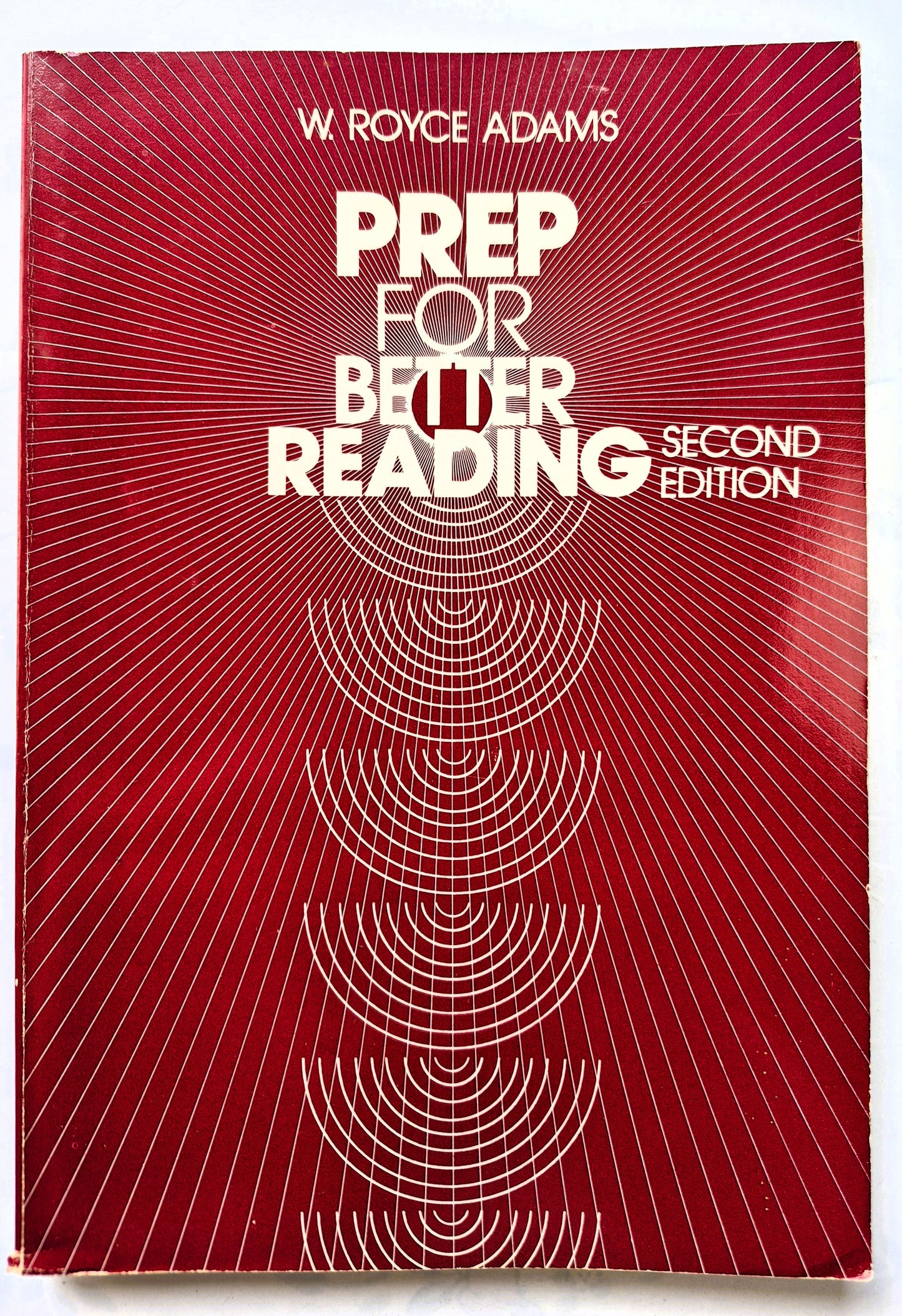 Prep for Better Reading 2nd Ed. von W. Royce Adams (Gut, 1984, TB, 369 S., CBS College Pub.)