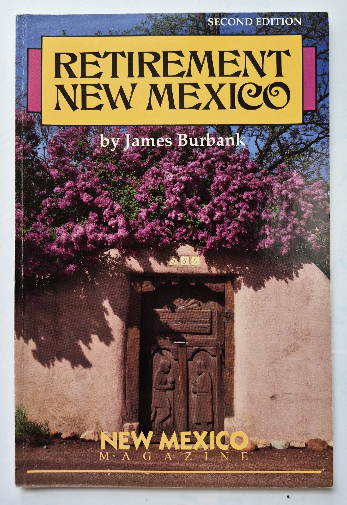 Retirement New Mexico 2nd Ed. von James Burbank (Sehr gut, 1990, Pb., 105 S., New Mexico Magazine)