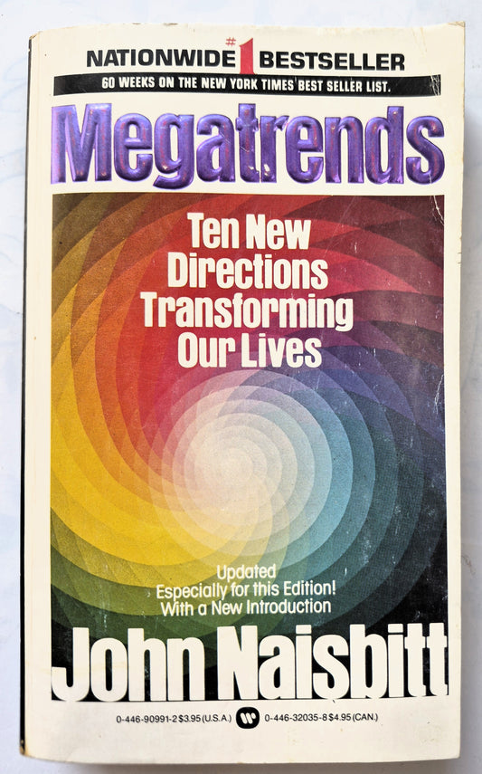 Megatrends: Ten New Directions Transforming Our Lives by John Naisbitt (Good, 1984, Pbk, 333 pgs, Warner Books)