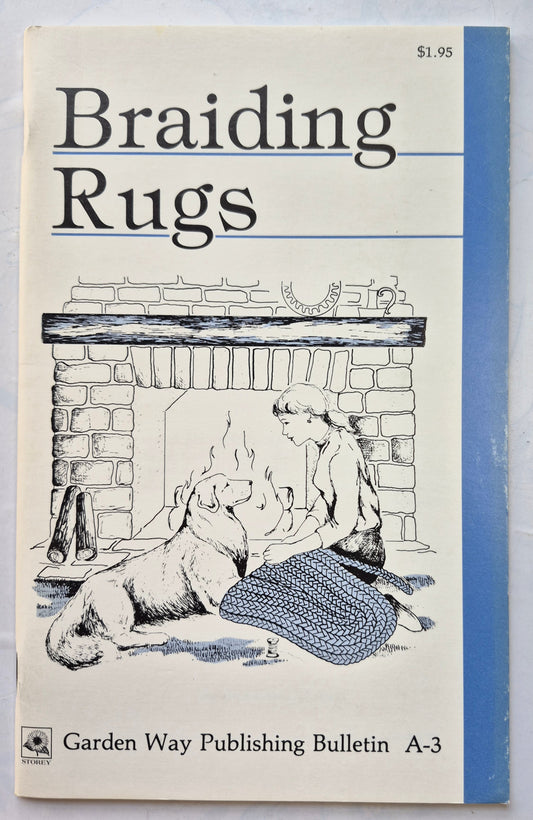 Braiding Rugs by Nancy Bubel (Very good, 1977, Pbk, 32 pgs, Storey Communications)