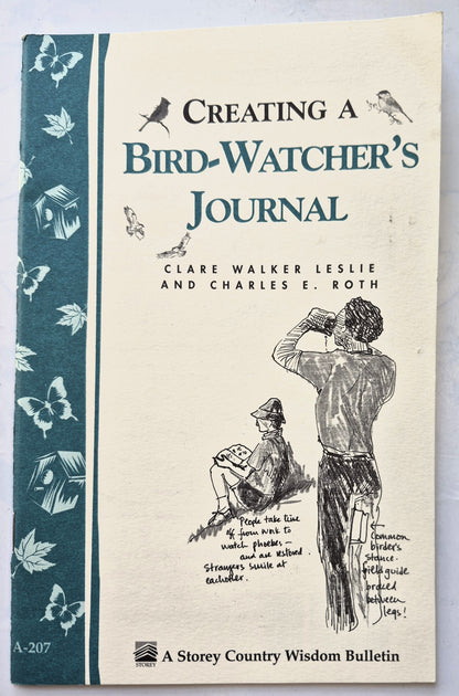 Creating a Bird-Watcher's Journal von Clare W. Leslie; Charles E. Roth (Sehr gut, 1999, Taschenbuch, 32 Seiten, Storey Books)