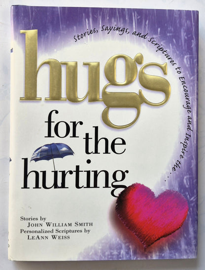 Hugs for the Hurting von John William Smith (Sehr gut, 1997, geb., 121 S., Howard Pub.)