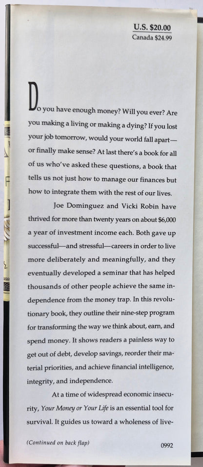 Your Money or Your Life: Transforming Your Relationship with Money and Achieving Financial Independence by Joe Dominguez; Vicki Robin (Sehr gut, 1992, gebunden, 350 S., Viking)
