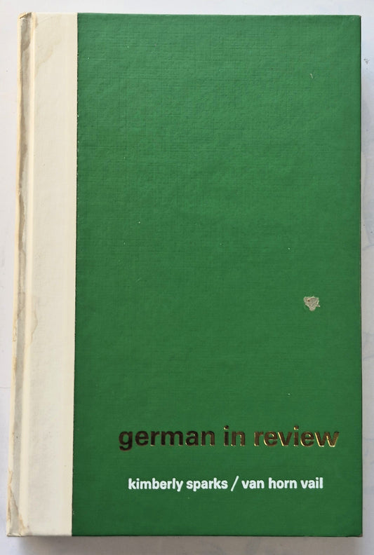 German in Review by Kimberly Sparks; Van Horn Vail (Very Good, 1967, HC, 317 pgs, Harcourt BraceJovanovich)