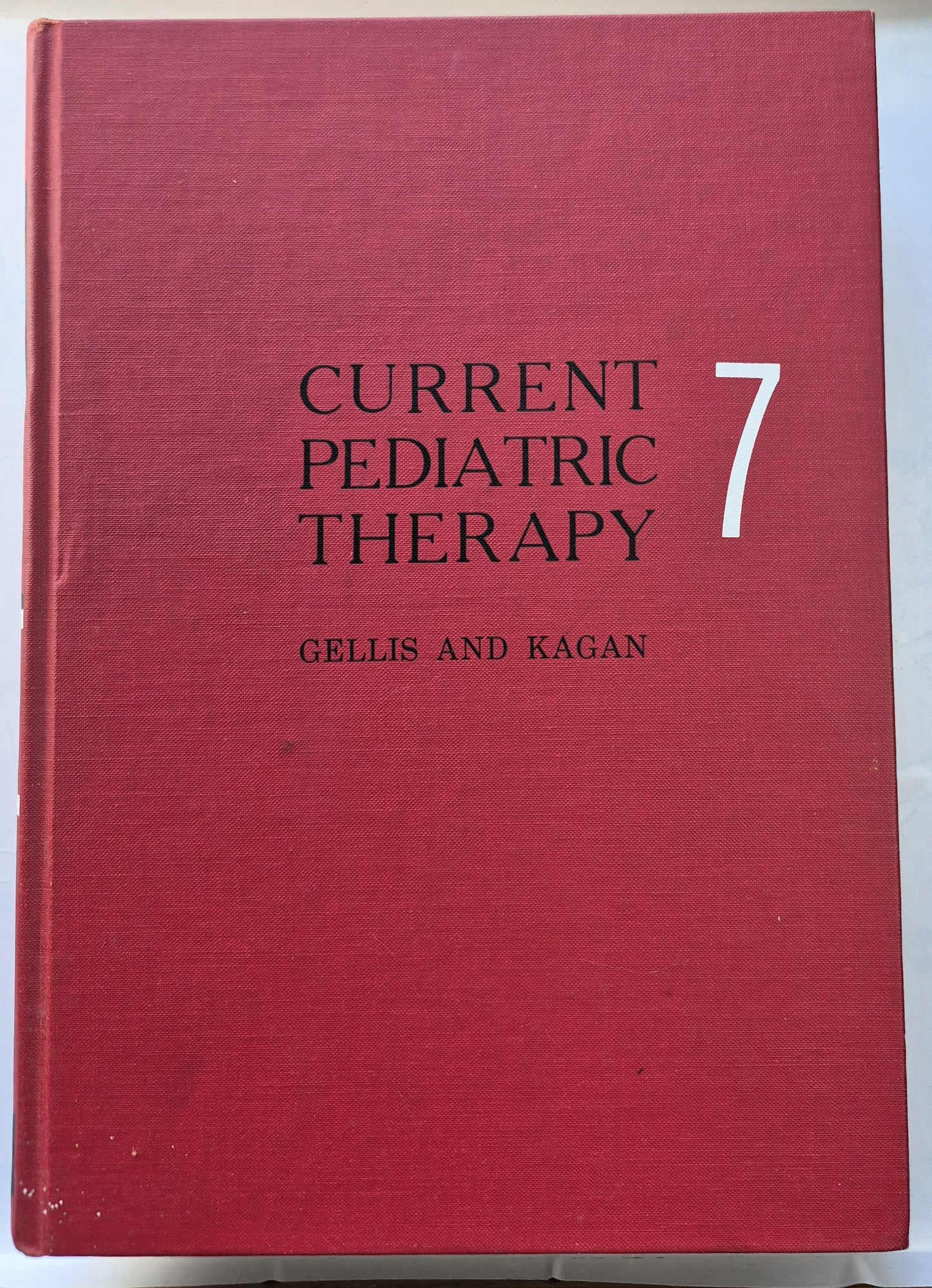 Current Pediatric Therapy 7 von Sydney S. Gellis; Benjamin M. Kagan (Sehr gut, 1976, gebunden, 781 S., W.B. Saunders)
