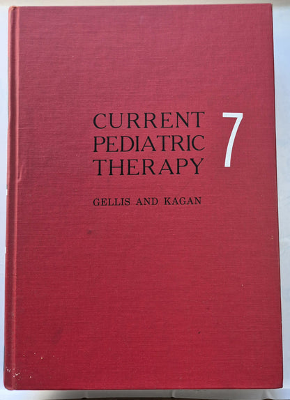 Current Pediatric Therapy 7 von Sydney S. Gellis; Benjamin M. Kagan (Sehr gut, 1976, gebunden, 781 S., W.B. Saunders)
