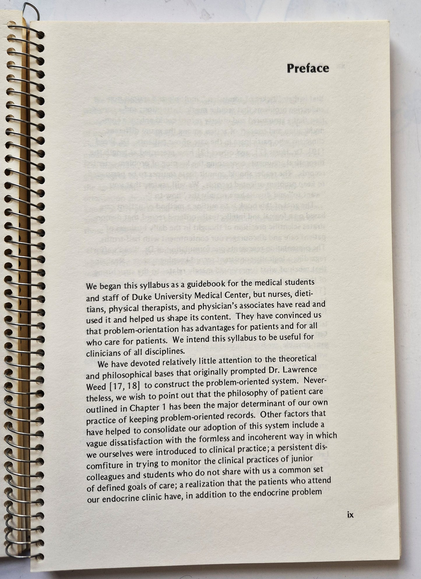 A Syllabus of Problem-Oriented Patient Care by Francis S. Neelon; George J. Ellis (Good, 1976; Pbk, 122 pgs, Little Brown & Co.)