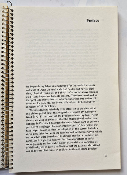 A Syllabus of Problem-Oriented Patient Care by Francis S. Neelon; George J. Ellis (Good, 1976; Pbk, 122 pgs, Little Brown & Co.)