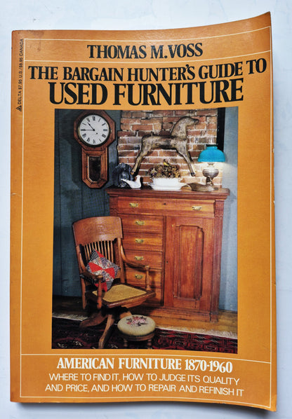 The Bargain Hunters Guide to Used Furniture by Thomas M. Voss (Good, 1980, Pbk, 169 pgs, Dell Publishing)