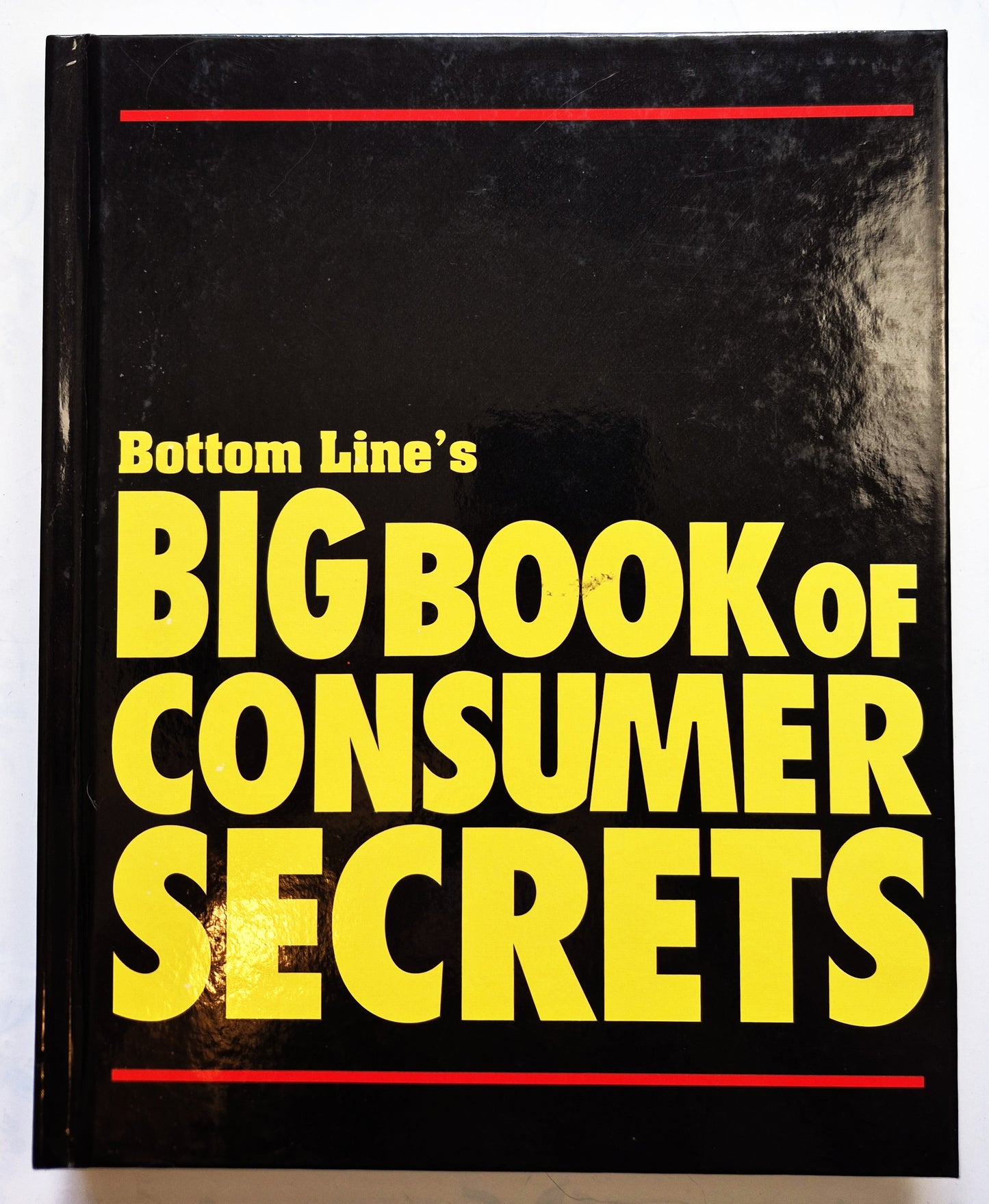 Bottom Line's Big Book of Consumer Secrets (Very good, 2017, HC, 340 pgs)