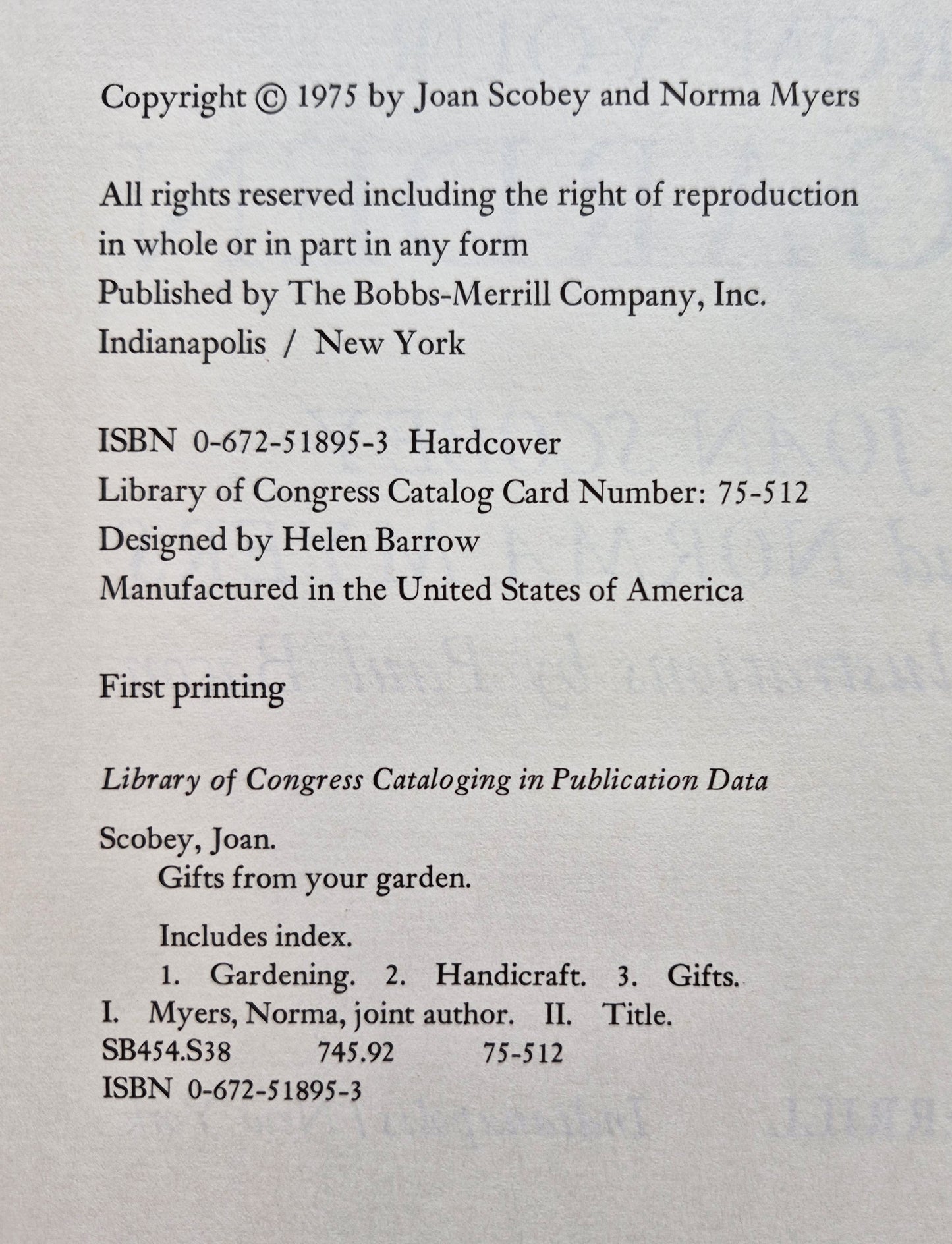 Gifts from Your Garden by Joan Scobey; Norma Myers (Very good, 1975, HC, 160 pgs, Bobbs-Merrill)