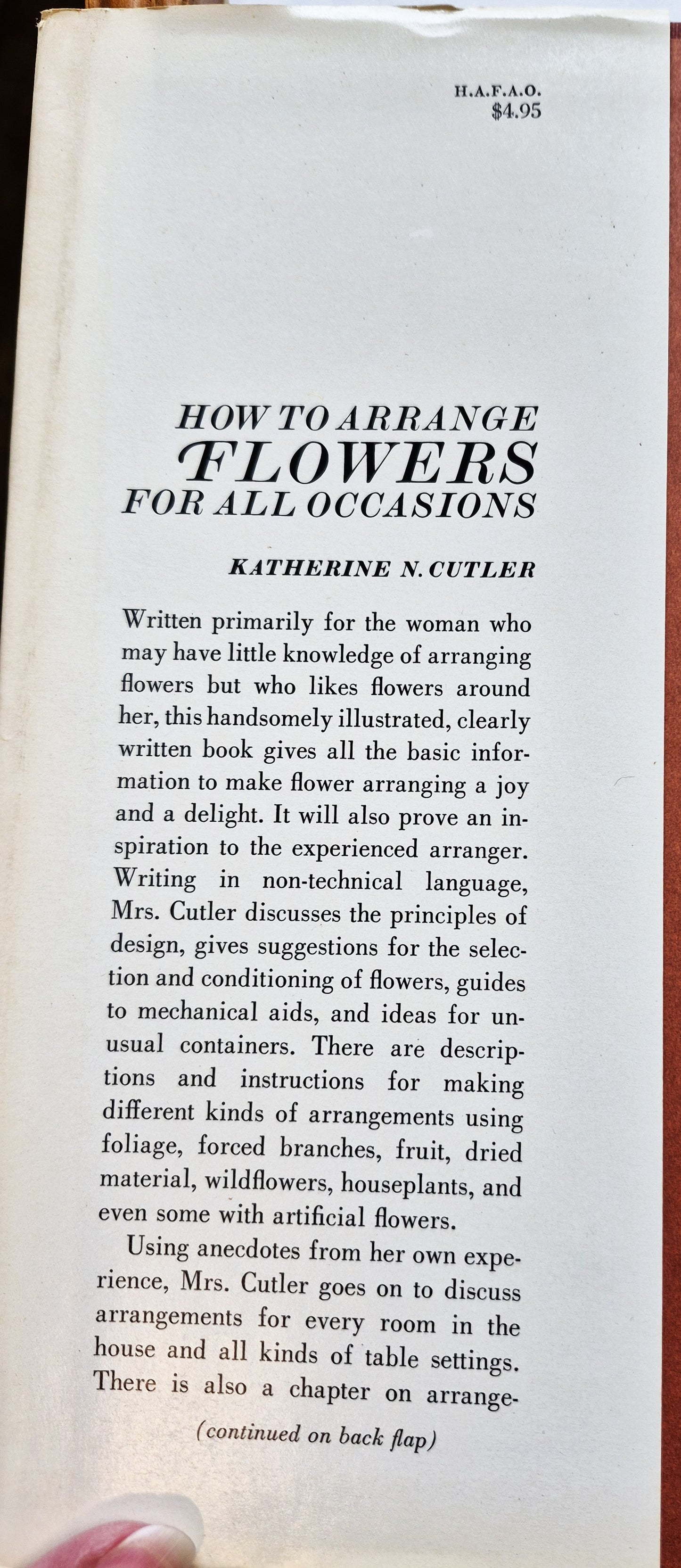 How to Arrange Flowers for All Occasions by Katherine N. Cutler (Very good, 1976, HC, 256 pgs, Doubleday & Co,)