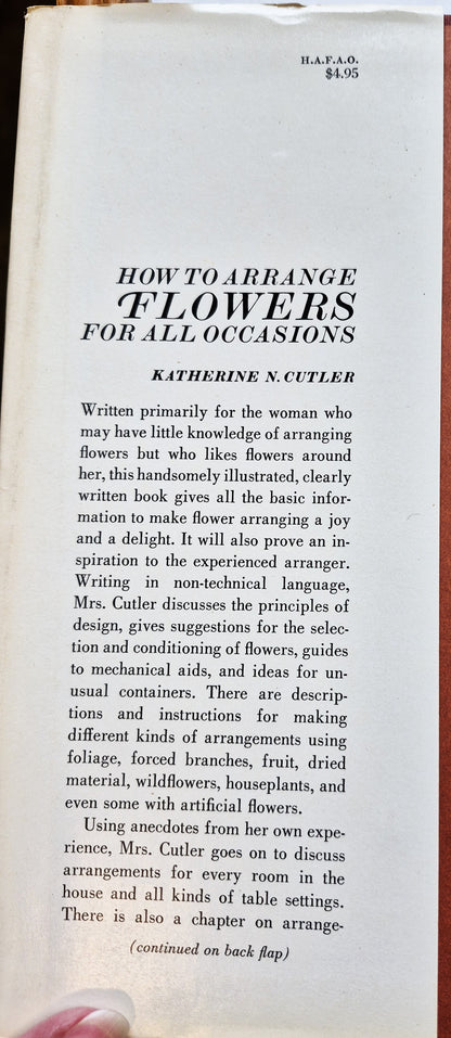 How to Arrange Flowers for All Occasions by Katherine N. Cutler (Very good, 1976, HC, 256 pgs, Doubleday & Co,)