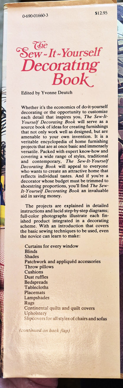 The Sew-It-Yourself Decorating Book edited by Yvonne Deutch (Very good, 1977, HC, 248 pgs, Thomas Y. Crowell Co.)