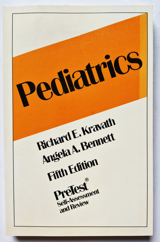 Pediatrics 5th Ed. by Richard E. Kravath; Angela A. Bennett (Very Good 1989 PBK 220 pgs McGraw-Hill)