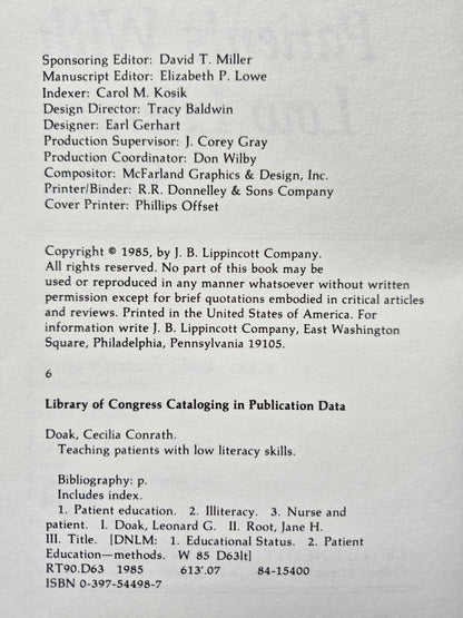 Teaching Patients with Low Literacy Skills by Cecilia C. Doak; Leonard G. Doak; Jane H. Root (Very Good 1985 Pbk 171 pgs J.B. Lippincott Co.)