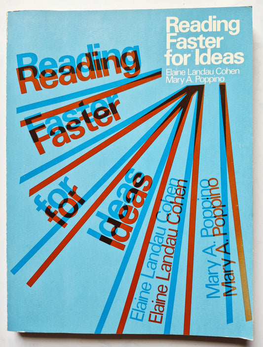 Reading Faster for Ideas by Elaine L. Cohen; Mary A. Poppino (Good 1984 Pbk 321 pgs Holt Rinehart & Wilson)