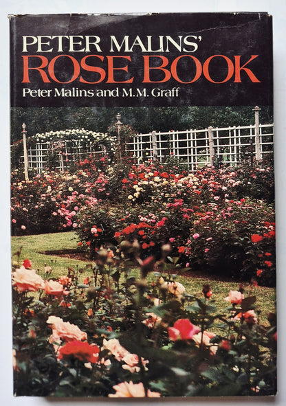 Peter Malins' Rose Book by Peter Malins; M. M. Graff (Very good, 1979, HC, 258 pgs, Dodd Mead & Co.)