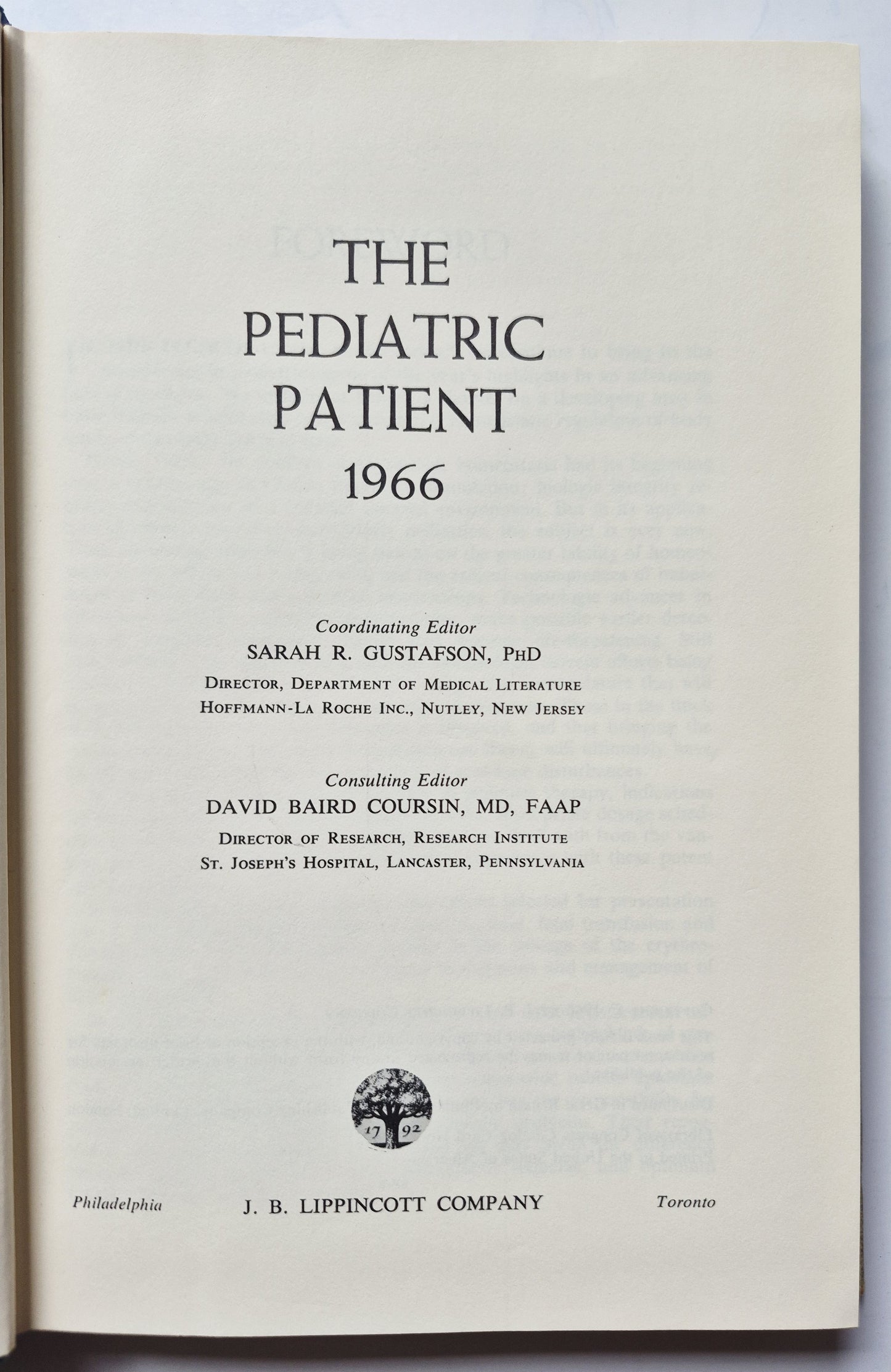 The Pediatric Patient edited by Sarah R. Gustafson; David B. Coursin (Very good, 1966, HC, 269 pgs, J. B. Lippincott Co.)