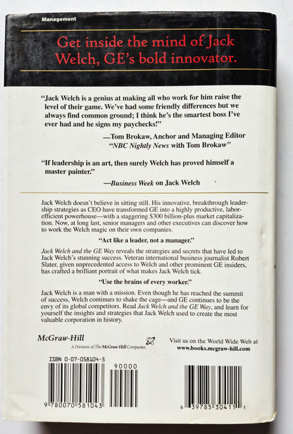 Jack Welch and the GE Way by Robert Slater (Very good, 1999, HC, 328 pgs, McGraw-Hill)