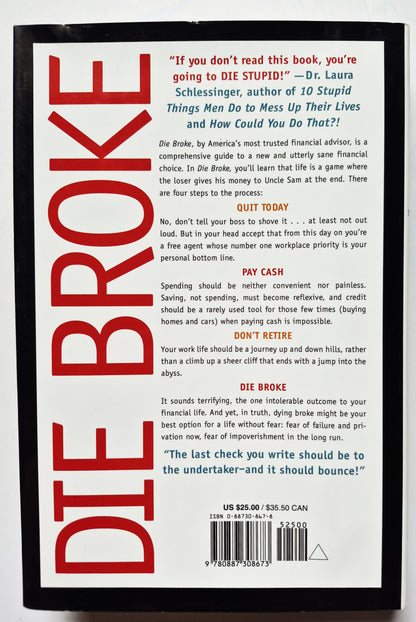 Die Broke: A Radical, Four-Part Financial Plan by Stephen M. Pollan (Very good, 1998, HC, 304 pgs, HarperBusiness)