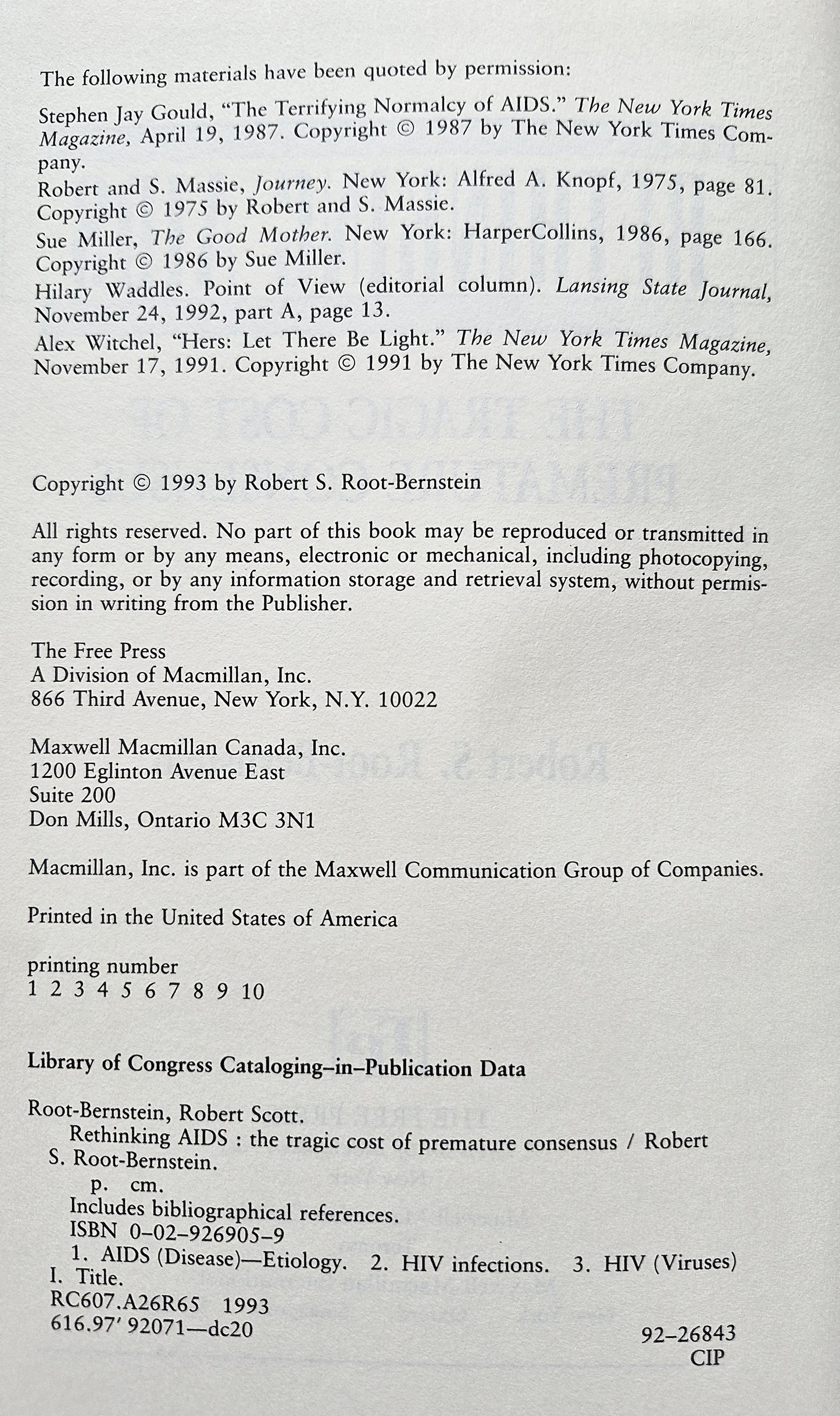 Rethinking AIDS: The Tragic Cost of Premature Consensus by Robert Root-Bernstein (Very good, 1993, HC, 512 pgs, The Free Press)