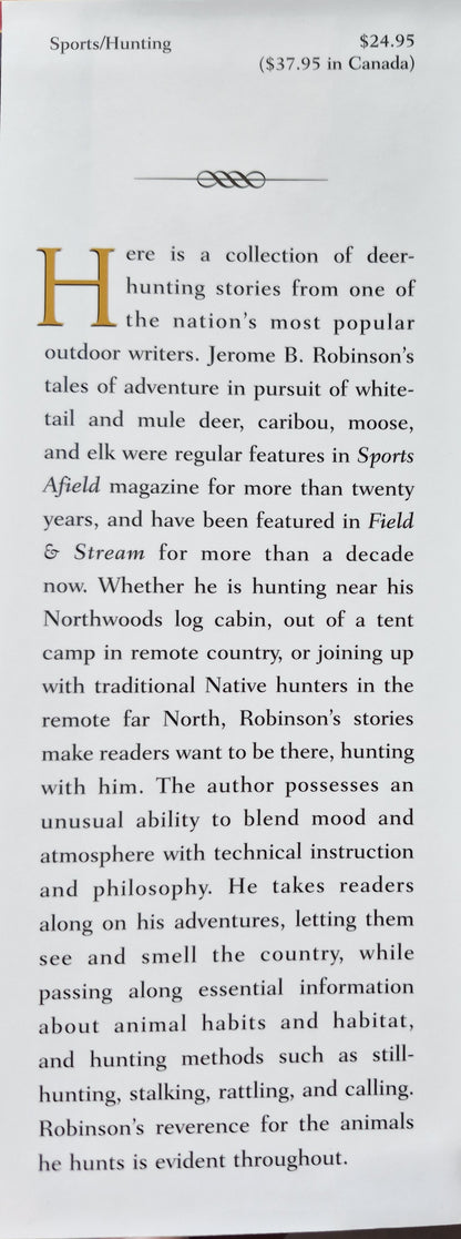 In the Deer Woods: Tips, Tactics and Adventure Tales of Hunting for Whitetails, Mulies, Moose, Elk, and Caribou by Jerome B. Robinson (Very Good, 2000, HC, 216 pgs, The Lyons Press)