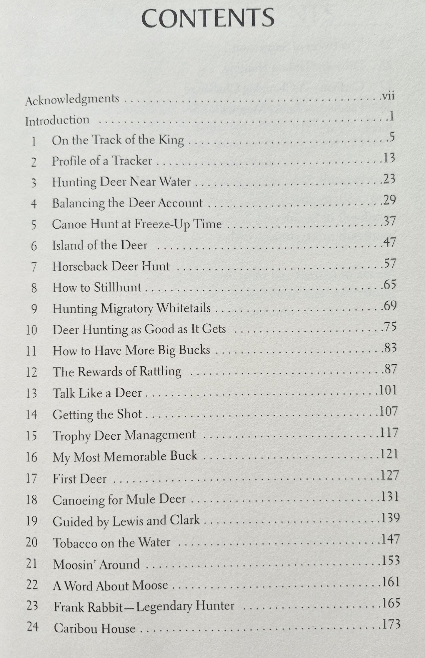 In the Deer Woods: Tips, Tactics and Adventure Tales of Hunting for Whitetails, Mulies, Moose, Elk, and Caribou by Jerome B. Robinson (Very Good, 2000, HC, 216 pgs, The Lyons Press)