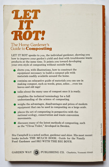 Let It Rot! The Home Gardener's Guide to Composting by Stu Campbell (Good, 1975, Pbk, 152 pgs)