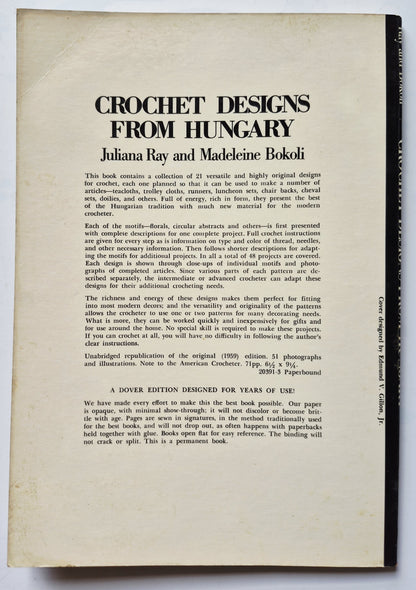 Crochet Designs from Hungary by Juliana Ray; Madeleine Bokoli (Acceptable, 1973, Pbk, 71 pgs, Dover)