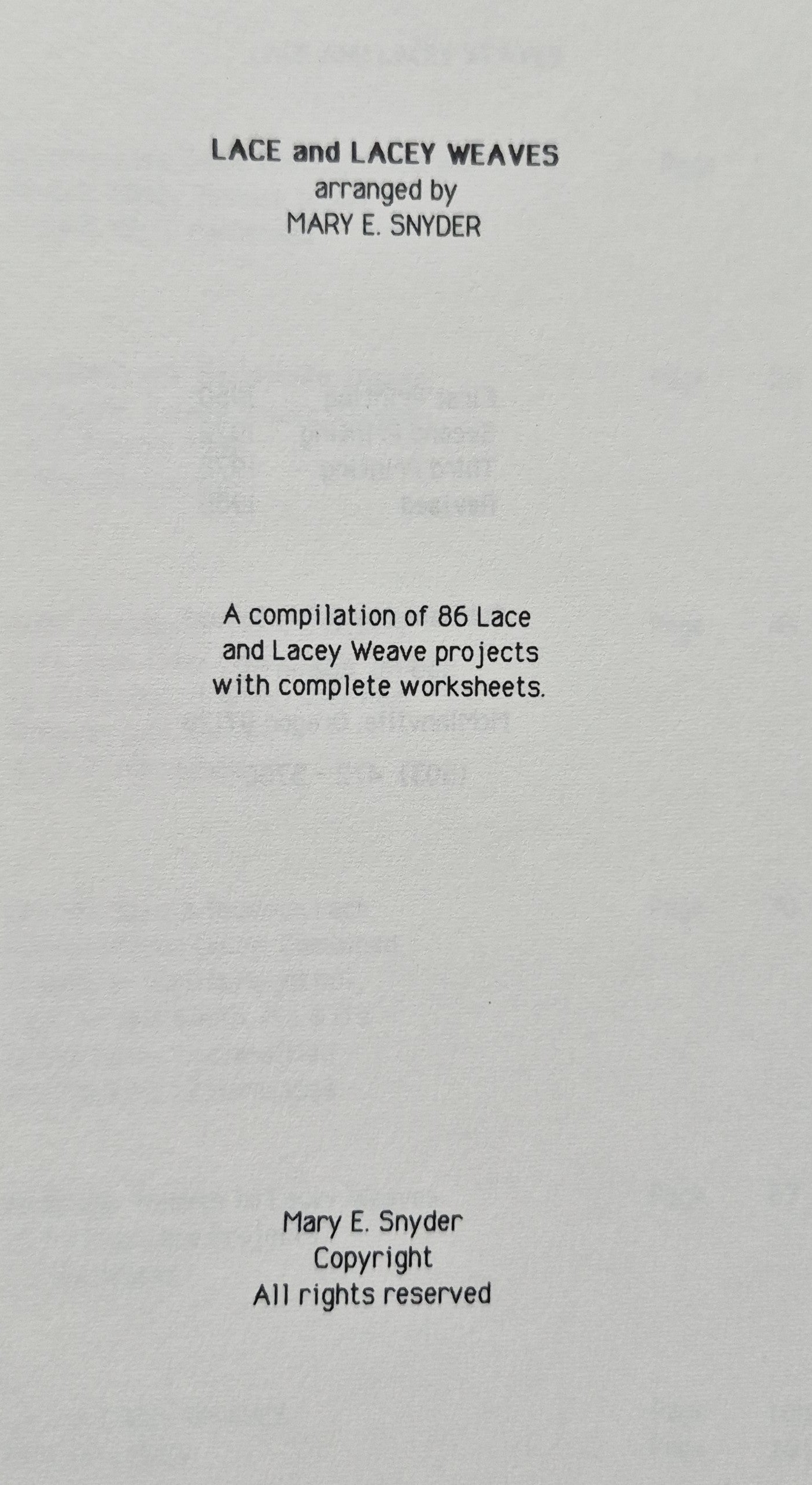 Lace and Lacey Weaves by Mary E. Snyder (Very Good, 1986, Pbk, 101 pgs, Robin & Russ)
