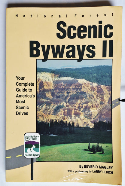 Scenic Byways II: Your Complete Guide to America's Most Scenic Drives by Beverly Magley (Good, 1992, Pbk, 210 pgs, Falcon Press)