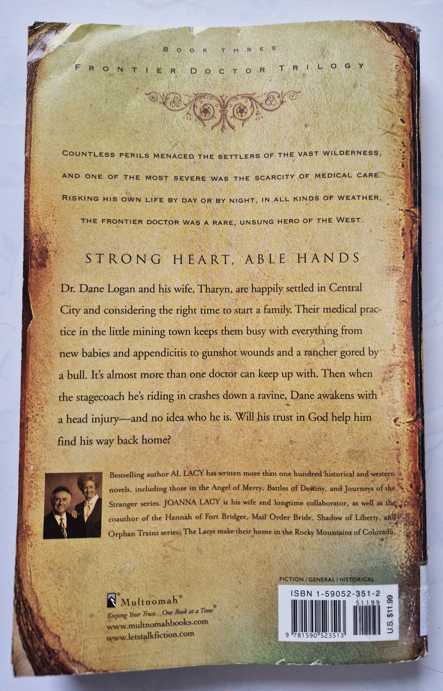 The Heart Remembers by Al & Joanna Lacy - Frontier Doctor #3, Good, 2004, Pbk, 296 pgs, Multnomah