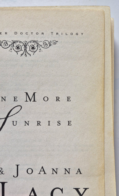 One More Sunrise by Al & Joanna Lacy - Frontier Doctor #1, Good, 2004, Pbk, 329 pgs, Multnomah