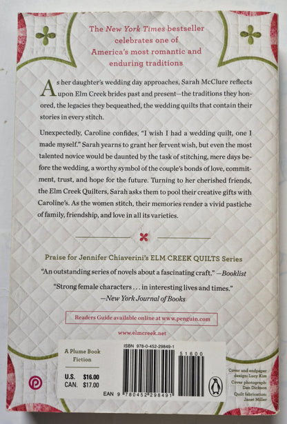 The Wedding Quilt by Jennifer Chiaverini - Elm Creek Quilts #18, Very good, 2012, Pbk, 345 pgs, Plume