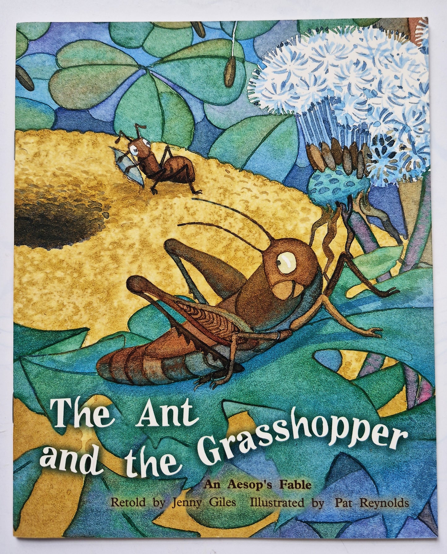 The Ant and the Grasshopper by Jenny Giles; Pat Reynolds (Very good, 2002, Pbk, 16 pgs, Rigby PM Plus)