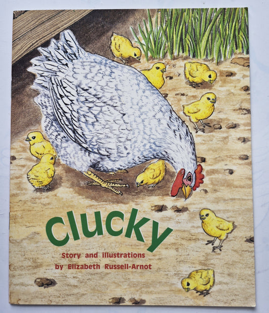 Clucky by Elizabeth Russell-Arnot (Very good, 2001, Pbk, 16 pgs, Rigby PM Plus)