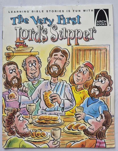 The Very First Lord's Supper by Swanee Ballman; Michael Streff -Good, 1997, Pbk, 32 pgs, ARCH Books
