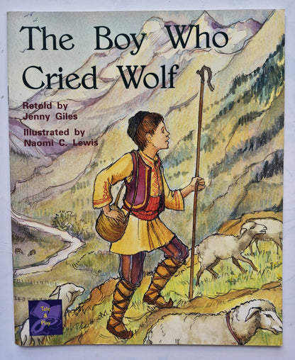The Boy Who Cried Wolf by Jenny Giles; Naomi Lewis (Very good, 1998, Pbk, 32 pgs, Rigby PM Coll.)