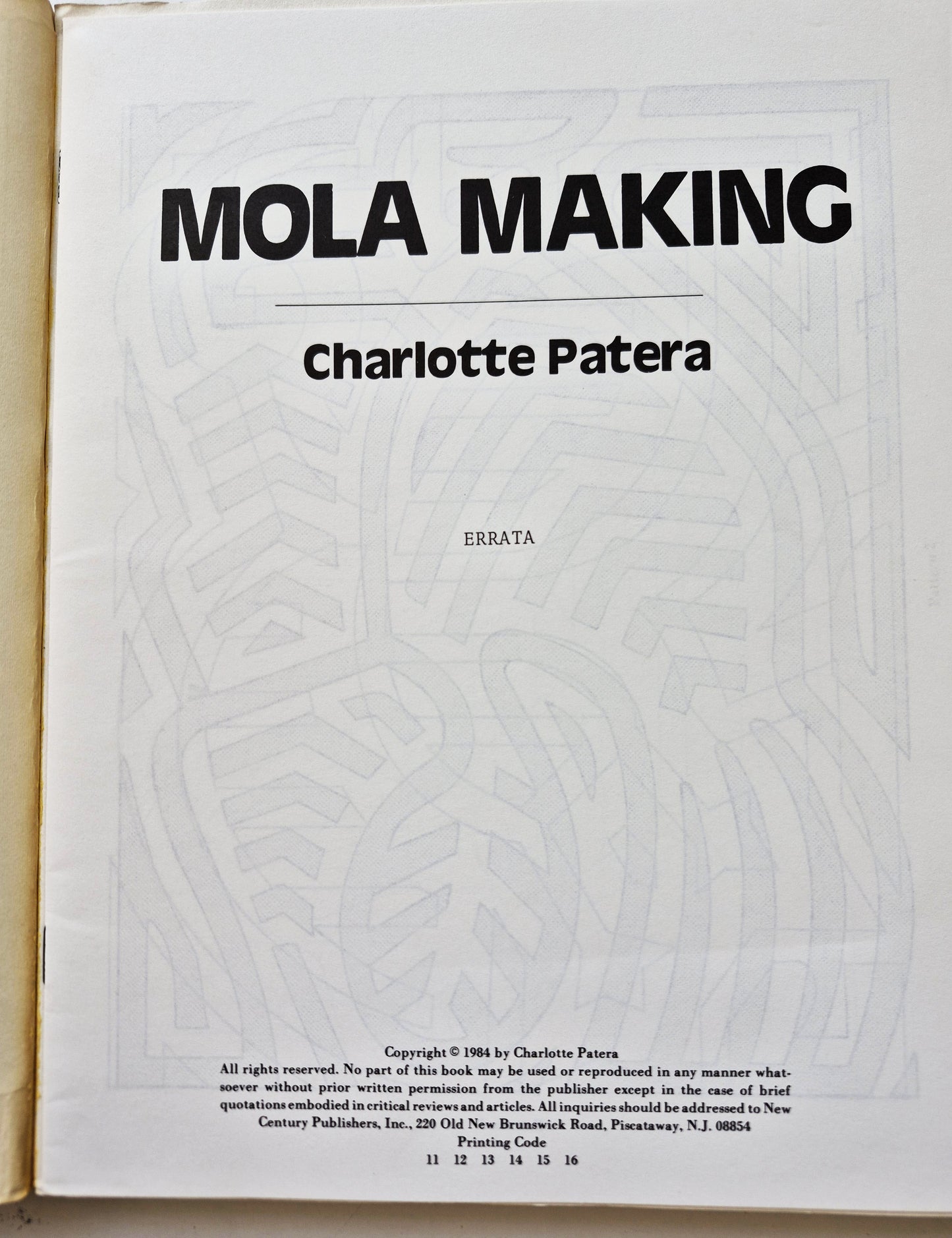 Mola Making by Charlotte Patera (Good, 1984, Pbk, 237 pgs, New Century)